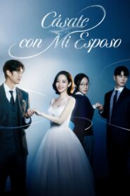 Cásate con mi esposo: Temporada 1