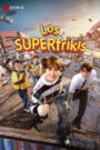 The WONDERfools – Los SUPERfrikis – Doramas Latino